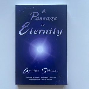 A Passage to Eternity By Azmina Suleman